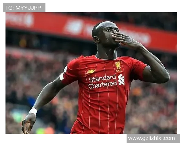 黑人足球明星马内近期表现回顾与未来发展展望